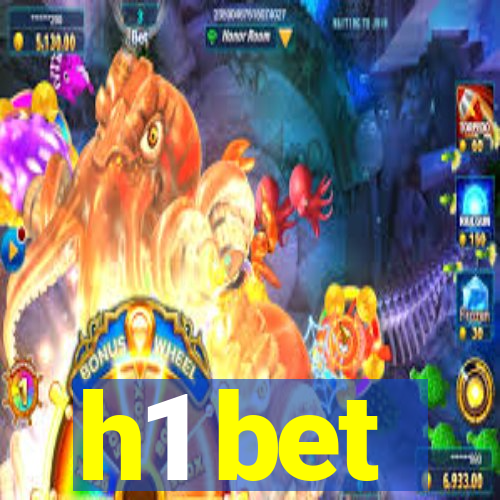 h1 bet